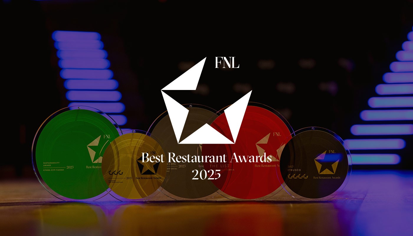 FNL BEST RESTAURANT AWARDS 2025: ΤΑ ΒΡΑΒΕΙΑ | FNL Best Restaurants